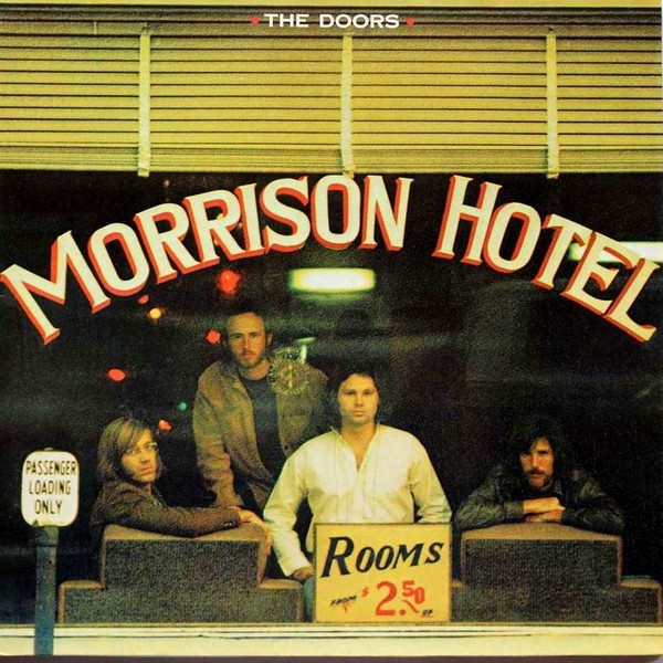 The Doors (1970) - Morrison Hotel