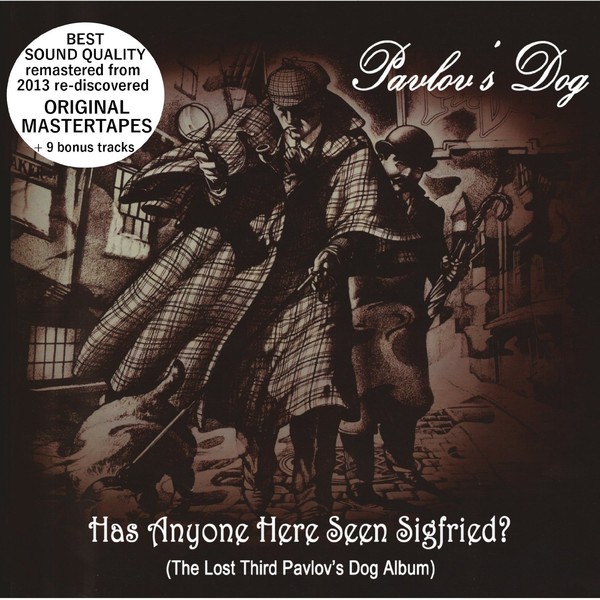 Pavlov's Dog - Has Anyone Here Seen Sigfried? 1977 Compilation