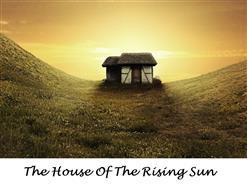 The House Of The Rising Sun (2017)