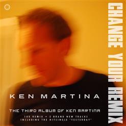 Ken Martina - Change Your Remix (2020)